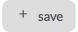 +save